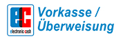 Vorkasse / Überweisung